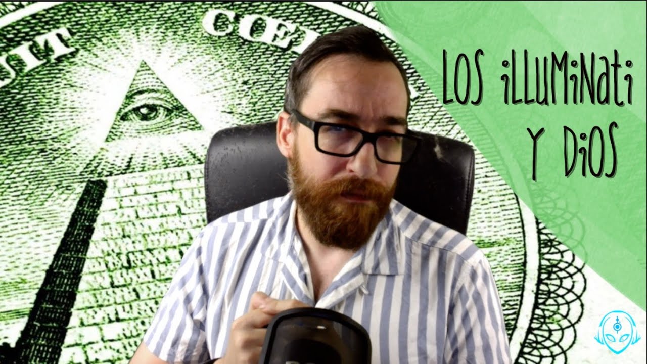 ¿Saben los Illuminati algo raro sobre Dios?