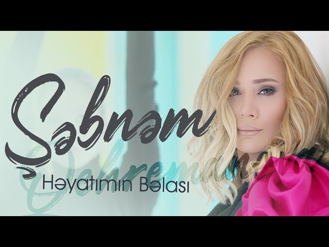 Sebnem Qehremanova - Heyatimin Belasi (Video Klip 2019)