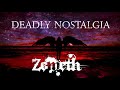 Zemeth - DEADLY NOSTALGIA (Revisited) &quot;Remastered ver.&quot;