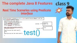 Java 8 features- class 9 - Predicate uses - Real Time application usage of Predicate interface
