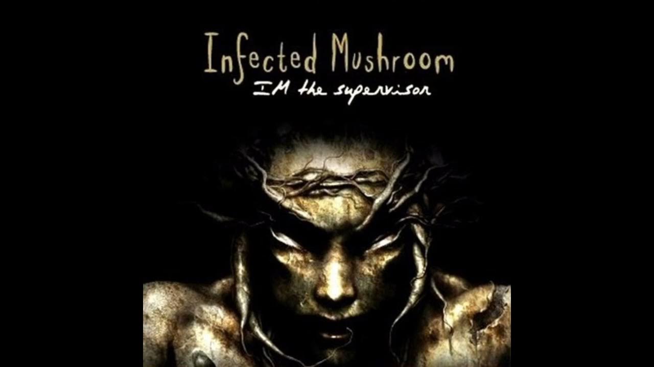 Mushroom becoming. Infected mushroom im the supervisor альбом. Mushroom becoming. Audiosurf 1. Infected mushroom vicious delicious обложка.