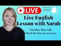 Learn english live lesson l you can learn english with sarah