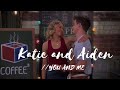 Katie and Aiden- You and Me// Alexa and Katie