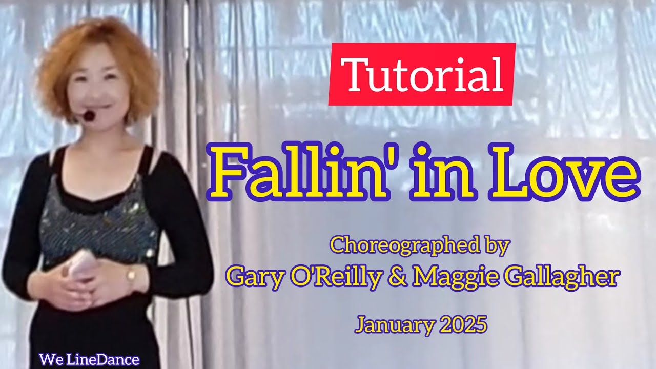 Tutorial : Fallin' in Love linedance