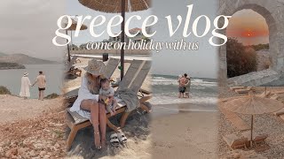 GREECE VLOG | come on holiday with us | travel vlog 2023 ☀️