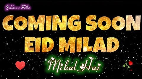 😍Eid Milad un Nabiﷺ Coming Soon status video Full HD | #eidmiladunnabi2022 #comingsoon