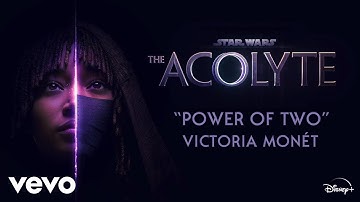 Victoria Monét - Power of Two (From "Star Wars: The Acolyte"/Audio Only)