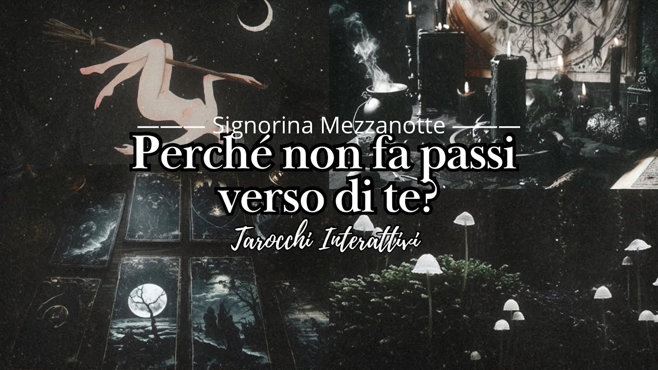 Perché non fa passi verso di te? | Tarocchi Interattivi