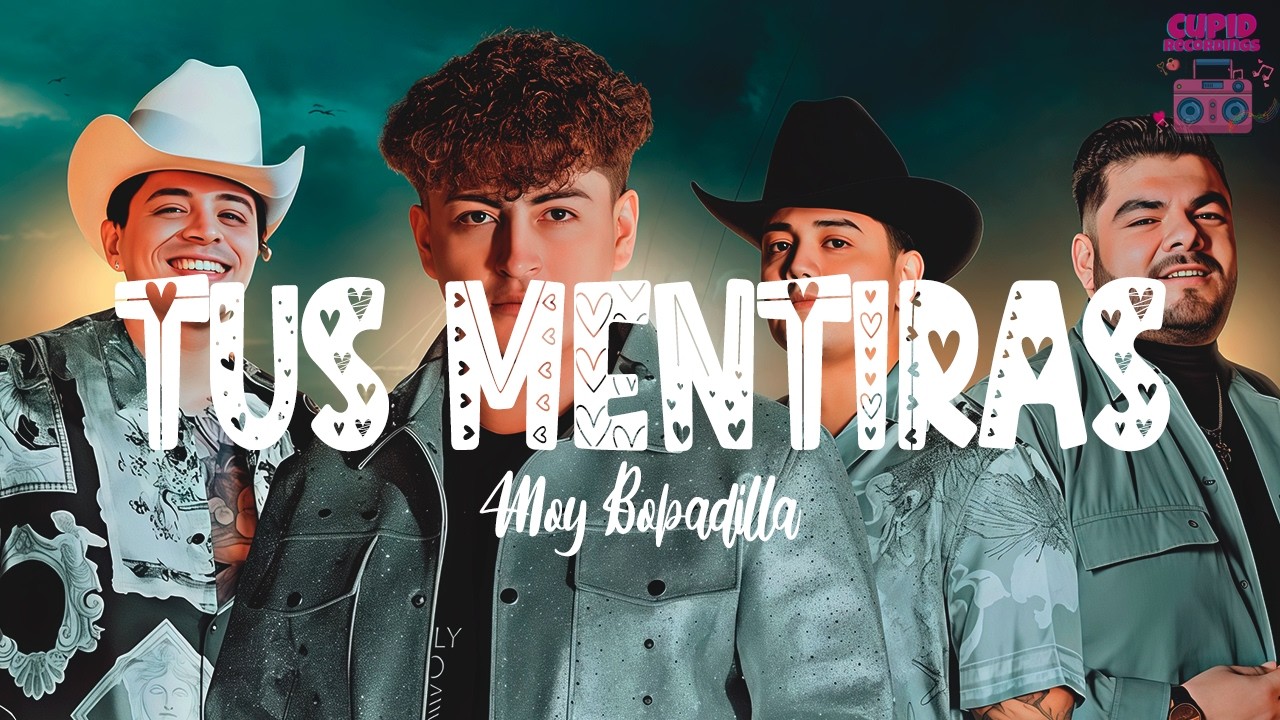 Moy Bobadilla - Tus Mentiras (Letra)