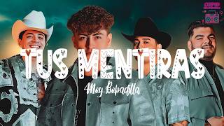 Moy Bobadilla - Tus Mentiras (Letra)