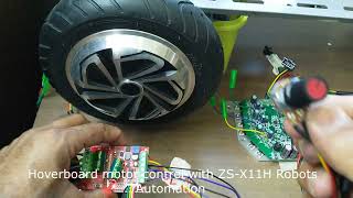 Hoverboard motor control with ZS-X11H Robots Automation 400W Brush less motor controller Demo bldc 7