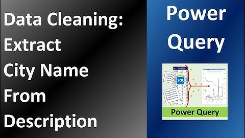 Power Query: Extract City Name from Description with List.Accumulate function Excel Magic Trick 1840