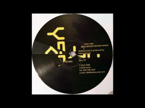 Will E Tell - Time To Boogie (Devils Boogie) (Devilfish Remix) (B) [BUSH 1073]