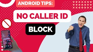 How to Block No Caller ID Phone Calls on Android screenshot 4