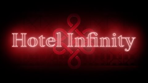 Hotel Infinity - Announcement Trailer
