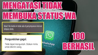 Cara Mengatasi WhatsApp Tidak Bisa Membuka Status