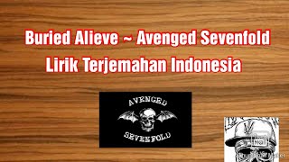 Buried Alive ~ Avenged Sevenfold    | Lirik Terjemahan Indonesia