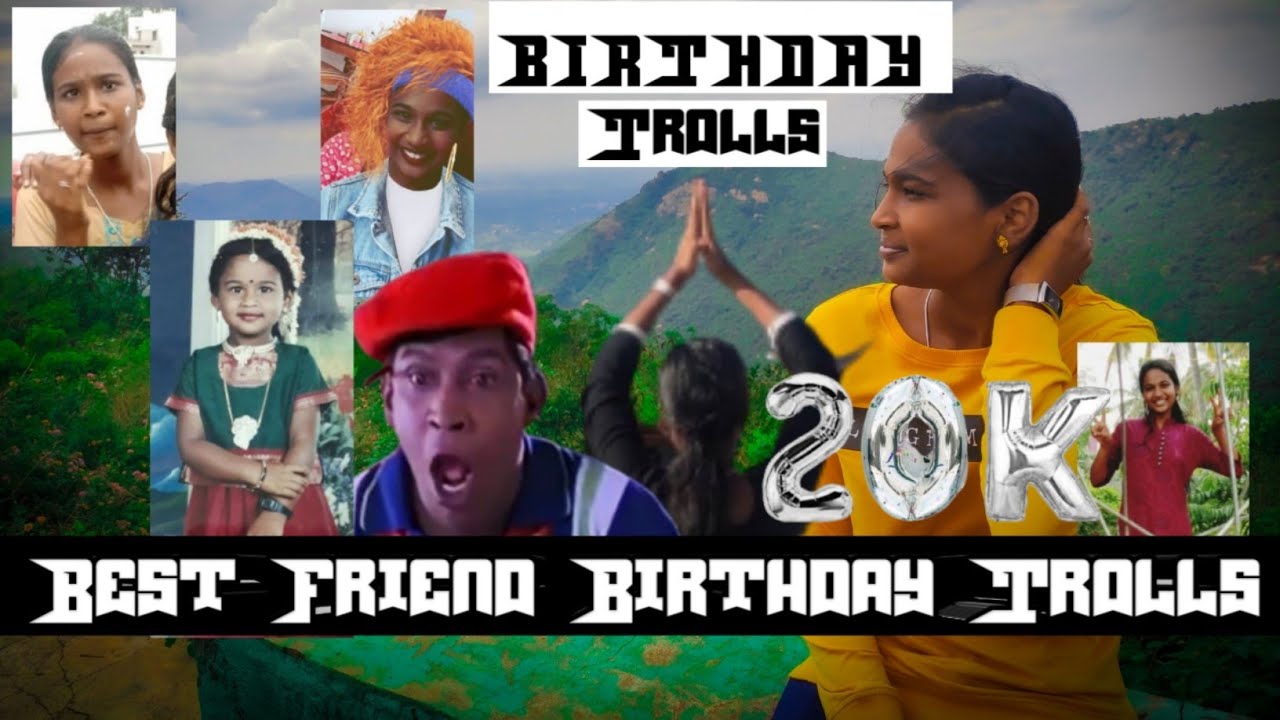 Best Friend Birthday Troll  Nivi Birthday troll  Shadow Trolls  Tamil Trolls