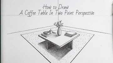 How to Draw A Coffee Table In Two Point Perspective