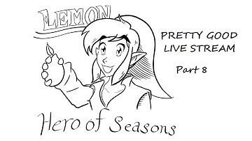 The Legend of Zelda: Oracle of Seasons - Live Stream Part 8