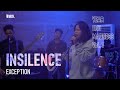 Insilence  exception live performance  vearthtv