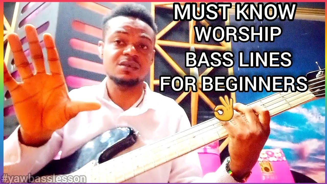 Know This Worship Bass Line And Never Worry on How To Play Worship ...