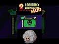 ロボトミーMOD アルミホイルの表現 #Shorts #lobotomycorporation
