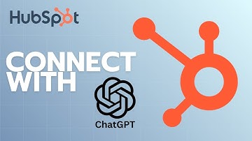 How to Connect ChatGPT with HubSpot | Easy Guide 2025