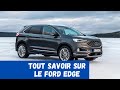 TOUT SAVOIR SUR LE FORD EDGE 238CH