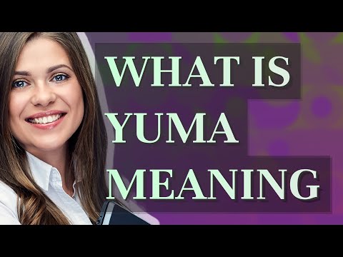 Yuma meaning of Yuma