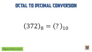 Problem 5 - Octal to Decimal Conversion | Digital Electronics | Explained in Assamese