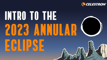Intro to the 2023 Annular Eclipse