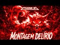 MONTAGEM DELÍRIO Super Slowed 