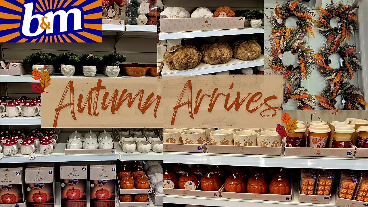 🍁 AUTUMN HAS ARRIVED AT B&M  ~ NEW IN STORE 🍁