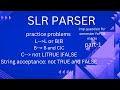 Understanding SLR Parsers - Practice Problems Explained