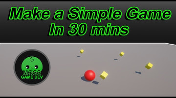 Unity Tutorial - ทำเกมง่ายๆ ภายใน 30 นาที