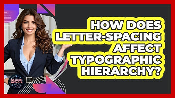 How Does Letter-spacing Affect Typographic Hierarchy? - Graphic Design Nerd