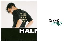 Miniatura de vídeo de "Sik-K (식케이) - Henny Lyrics (Han/Rom/Eng)"