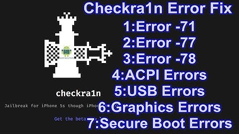 How to Fix [Error -71,Error -77,Error -78,Secure Boot Errors] in Jailbreak Checkra1n & Bootra1n.