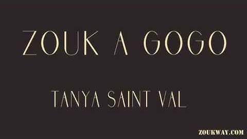 Tanya SAINT VAL Zouk a gogo