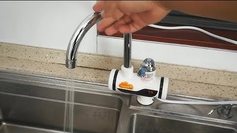 Máy nước nóng lạnh tại vòi: Lắp đặt bồn rửa bát, rửa mặt. phòng tắm hiệu quả