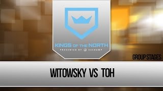Kings Of The North Ii - Lan Qualifier - Witowsky V. Toh
