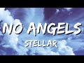 Capture de la vidéo Stellar - No Angels (Lyrics)