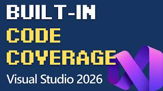 Built-In Code Coverage in Visual Studio 2026