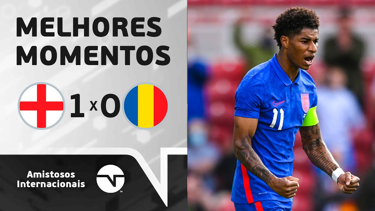 VITÓRIA INGLESA! INGLATERRA 1 X 0 ROMÊNIA – MELHORES MOMENTOS