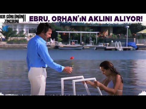 Kır Gönlünün Zincirini | Orhan, Ebru'nun Aklını Alıyor!