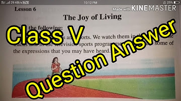 SCERT Assam Class 5 English Lesson 6 || The Joy of Living Question Answer/Activities 1(a), 1(b) & 2