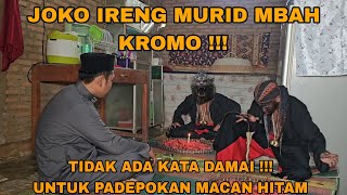 DATANGI RUMAH JOKO IRENG MURID MBAH KROMO PADEPOKAN SANTET MACAN HITAM/arya prana terbaru