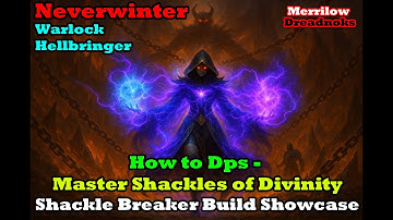 Neverwinter - How to Dps - Master Shackles of Divinity