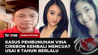 Polisi Lakukan Investigasi untuk Mengungkap Tiga Pelaku Pembunuh Vina Cirebon | Kabar Petang tvOne